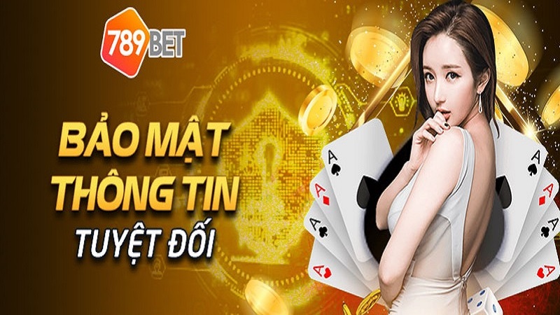 thong-tin-nguoi-choi-Casino-789bet-duoc-bao-mật an toàn